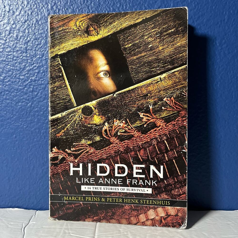 Hidden Like Anne Frank: 14‎ True Stories of Survival Paperback Book